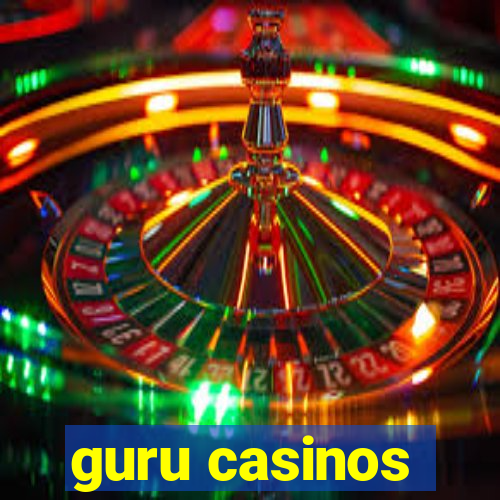 guru casinos